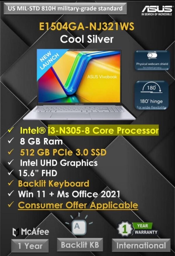 ASUS Laptop E1504GA - NJ321WS Cool Silver Intel i3 N305-8 Core Processor 8gb Ram 512 ssd intel UHD Graphics 15.6" Fhd Backlite Keyboard Win 11 + Ms Office 2021